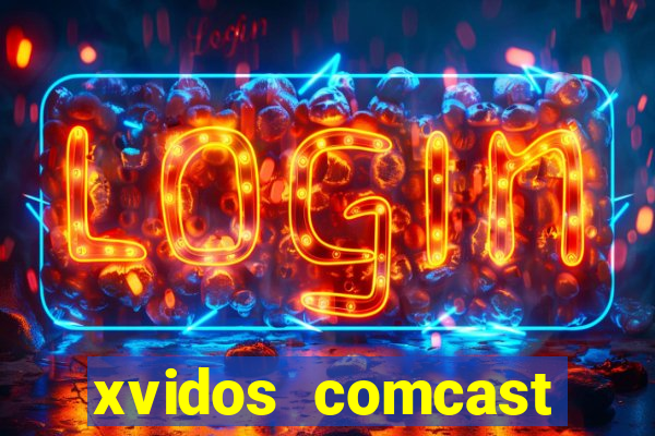 xvidos comcast xfinity customer service